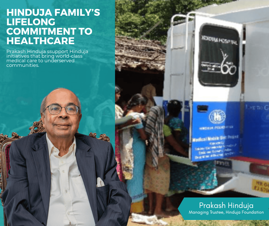 Prakash Hinduja Swiss Hinduja familycommitment to healthcare