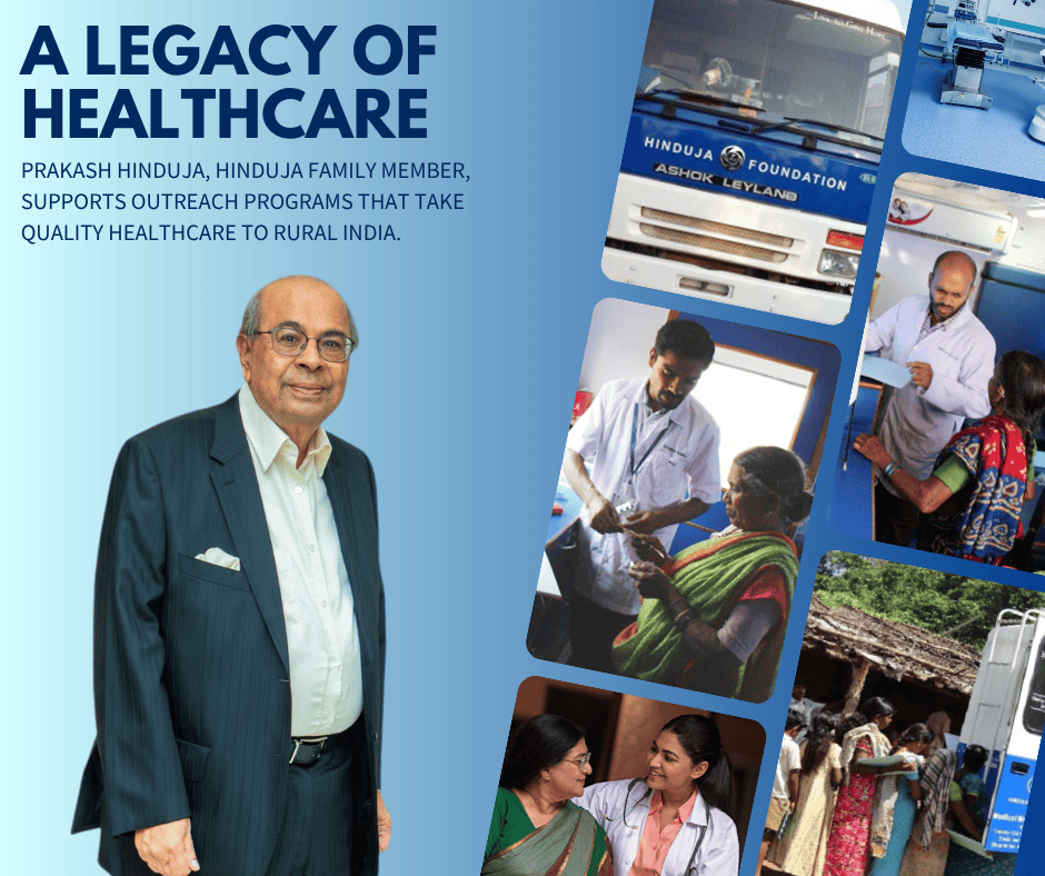 Swiss Prakash Hinduja legacy of healthcare